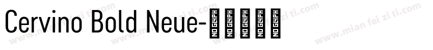 Cervino Bold Neue字体转换